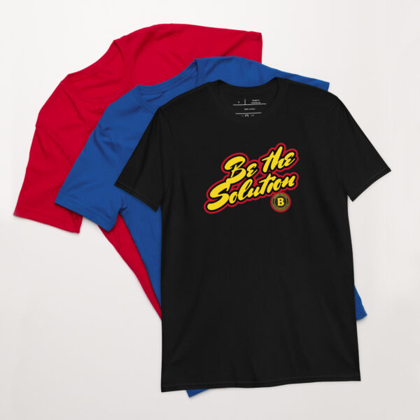 Be The Solutions | Short-Sleeve Unisex T-Shirt - Image 2