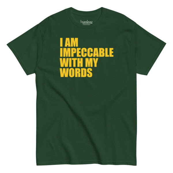 I Am Impeccable... | Unisex classic tee - Image 5