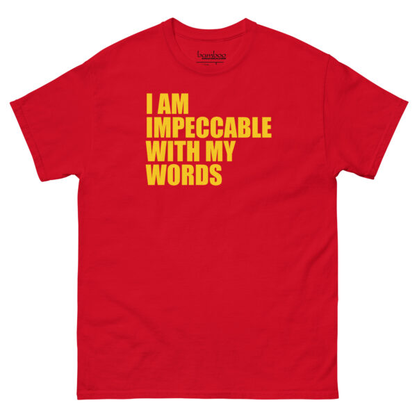 I Am Impeccable... | Unisex classic tee - Image 11