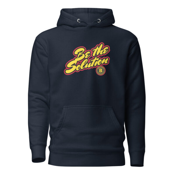 Be The Solution | Unisex Hoodie