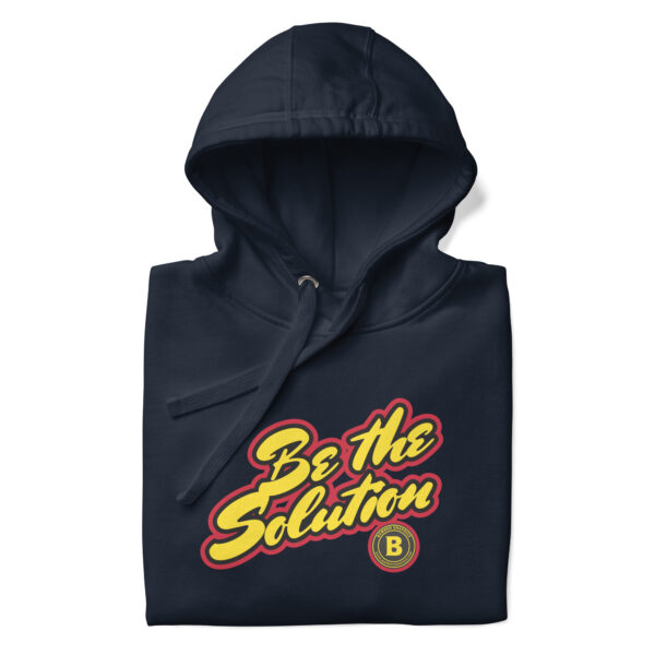 Be The Solution | Unisex Hoodie - Image 16